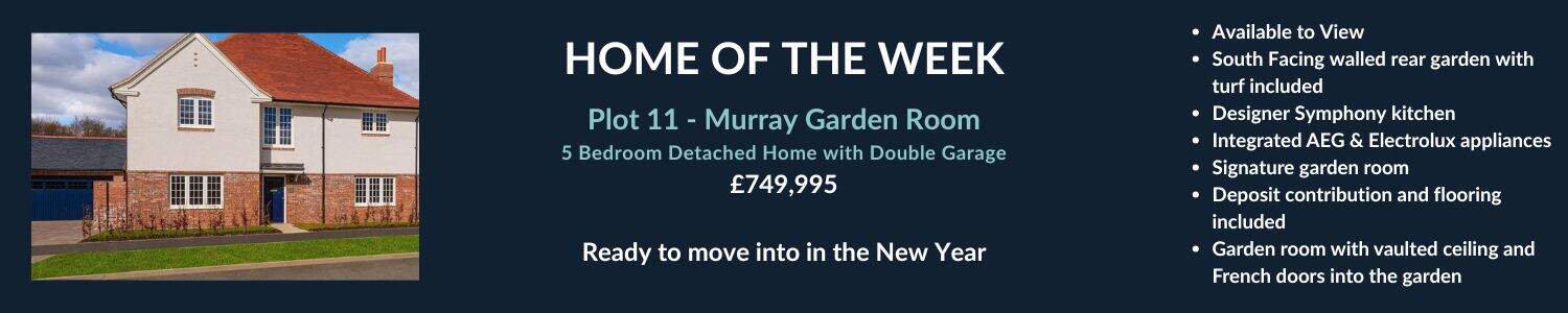 Home of the week - StMargarets Plot 113 110825 (1)